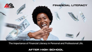 The Importance of Financial Literacy in Personal and Professional Life.